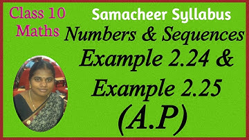 10th Maths | Chapter 2 | Numbers & Sequences | A.P. | Example 2.24 & 2.25