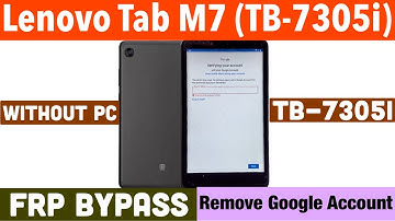 Lenovo Tab M7 (TB-7305i)  FRP BYPASS Without PC ! Lenovo Tab M7 Google Account Bypass 2024-100% Work
