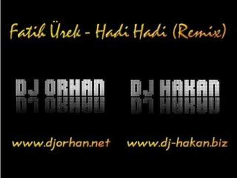 Fatih Urek - Hadi Hadi (Remix)