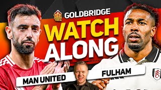 Thumbnail for MAN UNITED vs FULHAM Live With MARK GOLDBRIDGE!