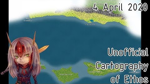 Unofficial Cartography of Ethos 4th April 2020