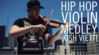 Video thumbnail of "Josh Vietti - "Hip Hop Violin Medley""