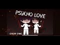Psycho Love (GLMM)