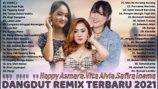 Happy Asmara, Vita Alvia, Safira Inema Terbaru 2021 [FULL ALBUM] Dangdut Remix Terbaru 2021 Terbaik