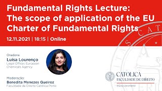 Fundamental Rights Lecture: The scope of application of the EU Charter of Fundamental Rights