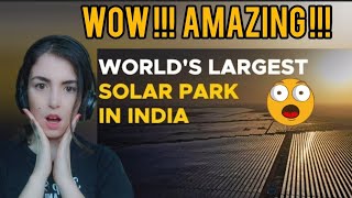 Foreigner reacts to WORLD'S Largest Solar Park In Bhadla, INDIA!!! #india #bhadlasolarpark