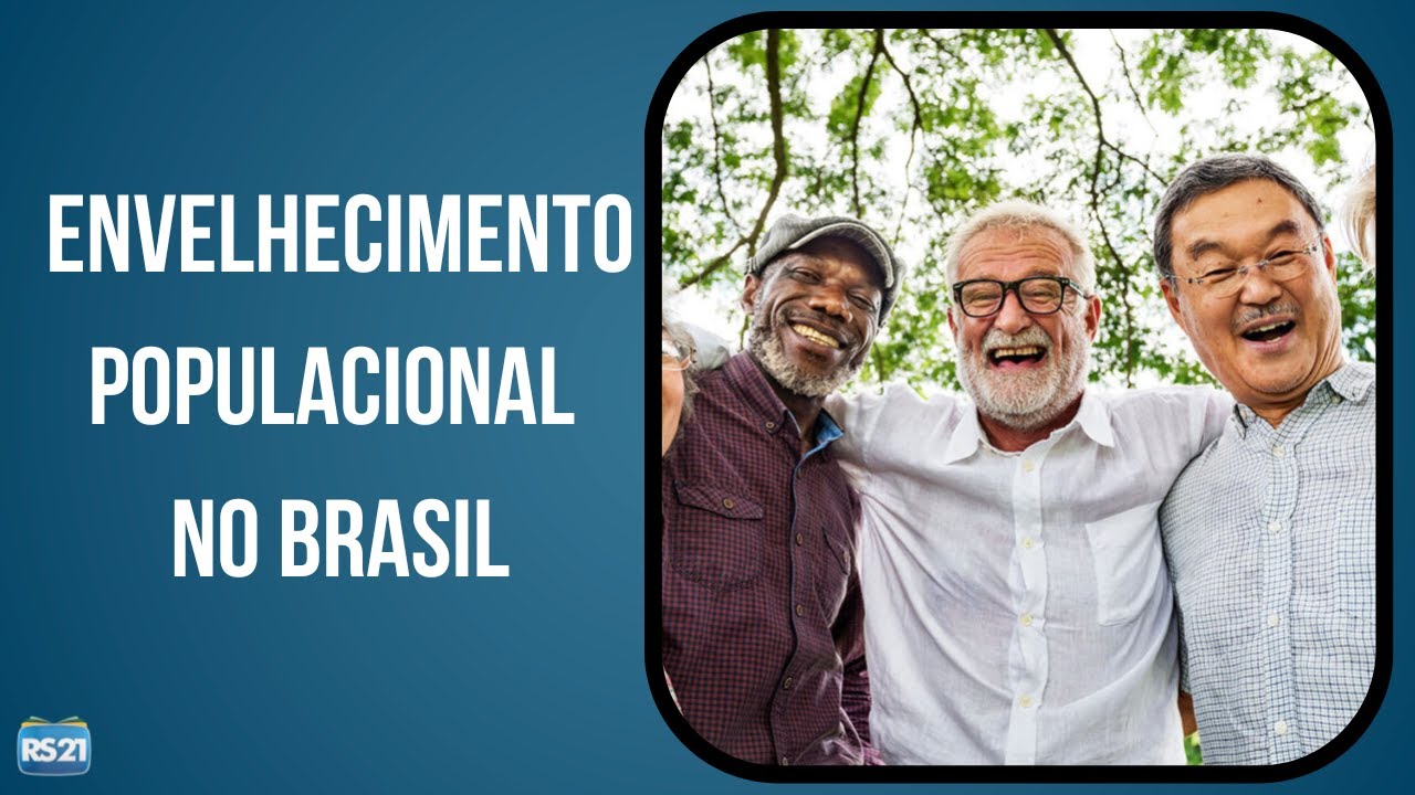 Envelhecimento Populacional no Brasil: Desafios e Estratégias para uma ...
