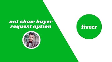 does not show buyer request option on Fiverr(2021)Fiverr Tutorial Bangla