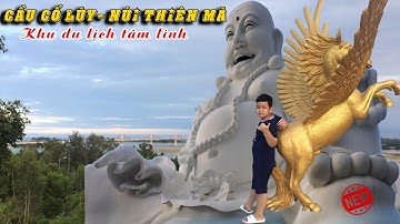 CẦU CỔ LŨY - CHÙA MINH ĐỨC TRÊN ĐỈNH THIÊN MÃ | Co Luy Bridge - Minh Duc Pagoda on Thien Ma mountain