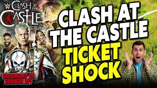 TICKET SHOCK For WWE Clash At The Castle And Saudi Arabia Wants WRESTLEMANIA?