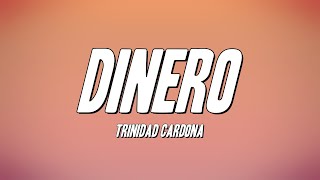 Trinidad Cardona - Dinero (Lyrics) Resimi