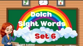 Dolch Sight Words Set 6 for Preschoolers to Grade 2