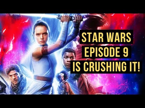 star-wars-episode-9-is-crushing-it-with-box-office-and-fans