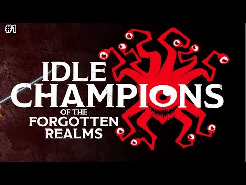 Прохождение Idle Champions of the Forgotten Realms №1 Моё новое приключение