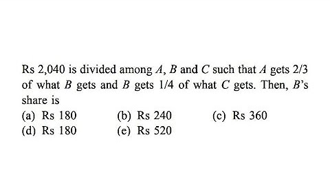 Rs 2,040 is divided among A, B and C such that A gets 2/3 of what B gets and B gets 1/4 of what C ..