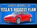 SANDY MUNRO on Tesla's Biggest Flaw