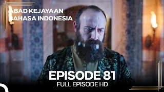 Abad Kejayaan Episode 81 (Bahasa Indonesia)