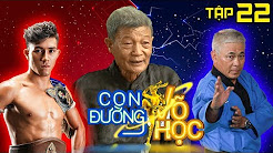 CON ĐƯỜNG VÕ HỌC | CDVH #22 FULL | Duy Nhất và Tùng Yuki cảm nhận tinh hoa trên đất võ | 280718 CON ĐƯỜNG VÕ HỌC | CDVH #22 FULL | Duy Nhất và Tùng Yuki cảm nhận tinh hoa trên đất võ | 280718