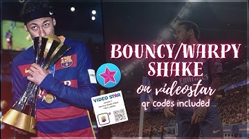 bouncy/warpy shake effect on videostar tutorial + qr codes included