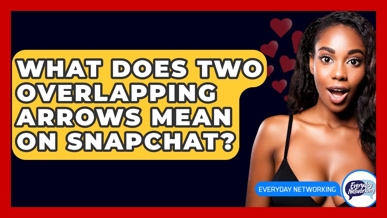 What Does Two Overlapping Arrows Mean On Snapchat Everyday What Does Two Overlapping Arrows Mean On Snapchat Everyday