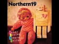 Northern19 - WE&#39;LL BE ALRIGHT INST