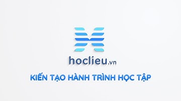Giới thiệu hoclieu.vn - Giải pháp Giáo dục số toàn diện