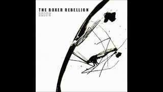 Video thumbnail of "The Boxer Rebellion - World Without End"