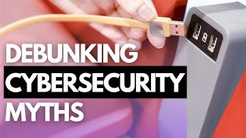 Cybersecurity myths you need to stop believing | Tech It Out