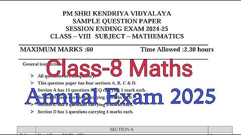 Class-8 Maths / Annual Exam Question Paper / Session 2024-25 / Session Ending Exam for KV students