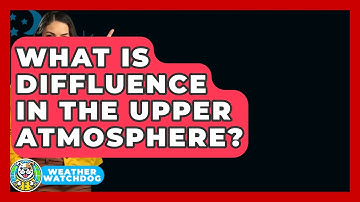 What Is Diffluence In The Upper Atmosphere? - Weather Watchdog