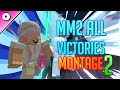 [MM2] ALL VICTORIES MONTAGE 2.0!