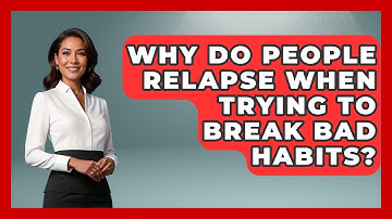 Why Do People Relapse When Trying to Break Bad Habits? | Habit Hacks Hub News