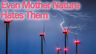 Wind Turbines vs Lightning Storm:  You can NOT get GREEN ENERGY from BLACK SMOKE