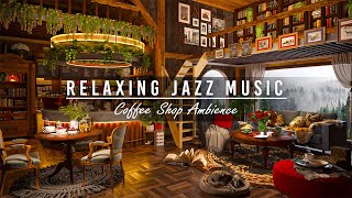 Sweet Jazz Music in Cozy Coffee Shop Ambience for Study, Work | Relaxing Jazz Instrumental Music