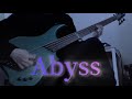 Abyss ベース弾いてみた。 Fear and loathing in Las Vegas Falilv