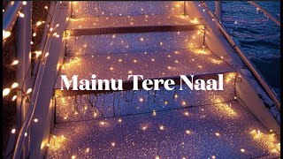 Mainu Tere Naal - Aye-Musht-e-Khaaq | Vocals Only | Pakistani OST