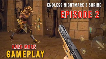 Endless Nightmare 3 Shrine | Gameplay | Hard Mode | Episode 2