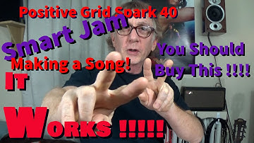 Playing an Orignal Song using Smart Jam in the Positive Grid SPARK 40 Practice Amp