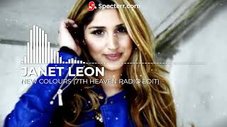 Janet Leon - New Colours (7th Heaven Radio Edit)