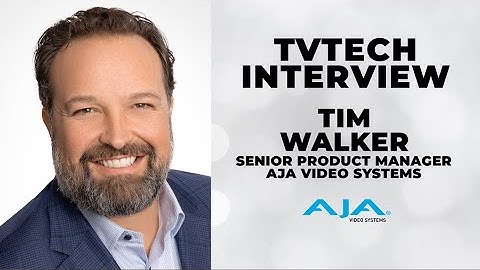 Executive Q&A With AJA Video: Putting Color Management, Look Management into Focus