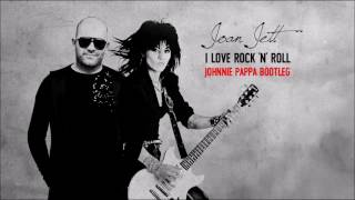 Joan Jett - I Love Rock 'n' Roll (Johnnie Pappa Bootleg)
