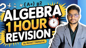 Algebra : All Formulae निचोड़ for SSC CGL, CHSL by Rohit Tripathi | Star Batch Class-52