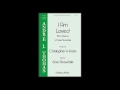 I Am Loved by Christopher H. Harris  recording from Hinshaw Music, Inc.