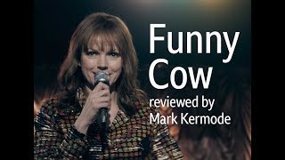 Funny Cow Reviewed By Mark Kermode