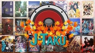 Download Lagu J-Taku Ep 18: Fall 2014 Season Chart Discussion Part 1 Download Lagu J-Taku Ep 18: Fall 2014 Season Chart Discussion Part 1