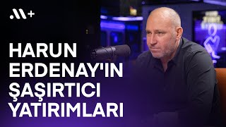 Harun Erdenay'ın Şaşırtıcı Yatırımları! | SGİH #2 | Midas+