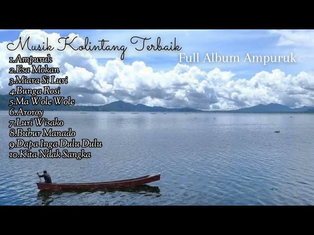 Musik Kolintang Manado | Lagu Kolintang Terbaik Full Album Ampuruk | Beking Ta Inga Kampung Halaman class=