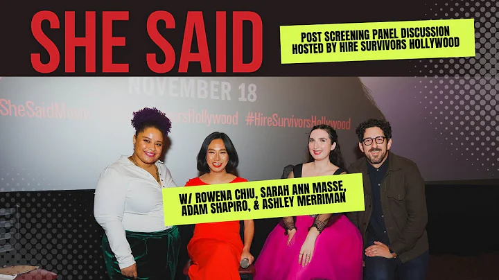 SHE SAID x Hire Survivors Hollywood Panel featurin...
