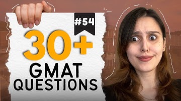 GMAT Quiz #54 - Live GMAT Practice Covering Quant, Verbal, RC, & Data Insights