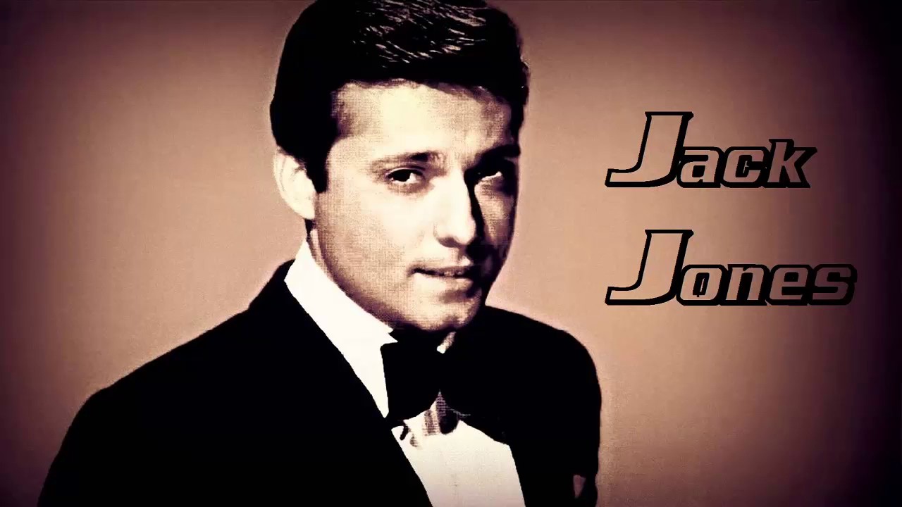 Jack Jones Greatest Hits ♪♪♪ The Best Of Jack Jones Album ♪♪♪ - YouTube